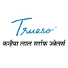 Trueso by Kanhaiya Lal Sarraf