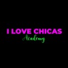 I Love Chicas Academy