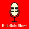 BoloBolo Show