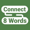 Connect 8 Words