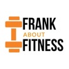 Frank About Fitness Coaching