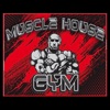 Muscle House Gym