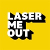 Laser Me Out