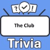 The Club Trivia