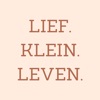 Lief Klein Leven