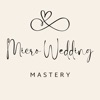 Micro Wedding Mastery