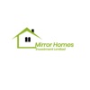 MIRROR HOMES