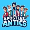 Apostles Antics