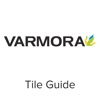 Varmora Tile Guide