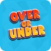 Over or Under