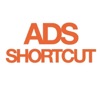 Ads Shortcut