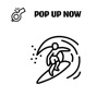 Pop Up Now