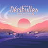 Décibulles 2025