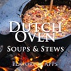Dutch Oven Soup and Stew Recipes
