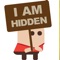 I Am Hidden