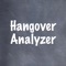 Hangover Analyzer is the ultimate app in hangover causality analysis today