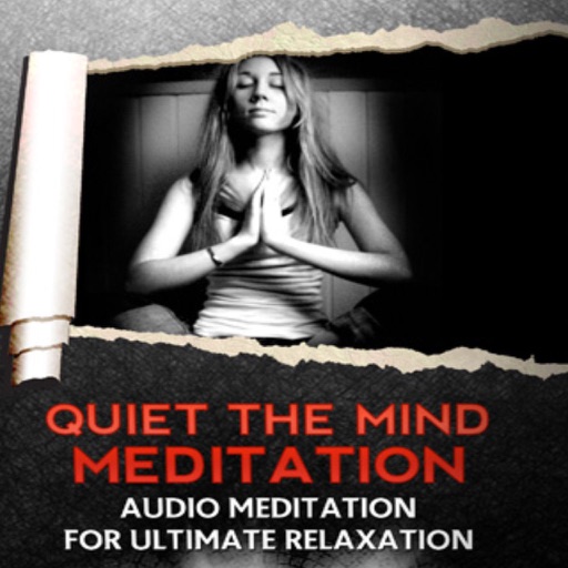 Quiet The Mind Audio Meditation: For Ultimate Relaxation! icon