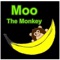Moo The Monkey