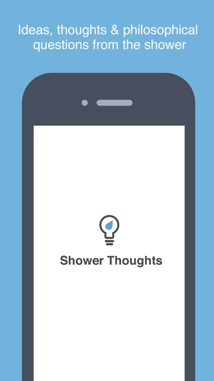 Shower Thoughts - Thoughts & Ideas From the Shower