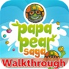 Guide for Papa Pear Saga - Videos, All New Levels Walkthrough, Tips and Hints