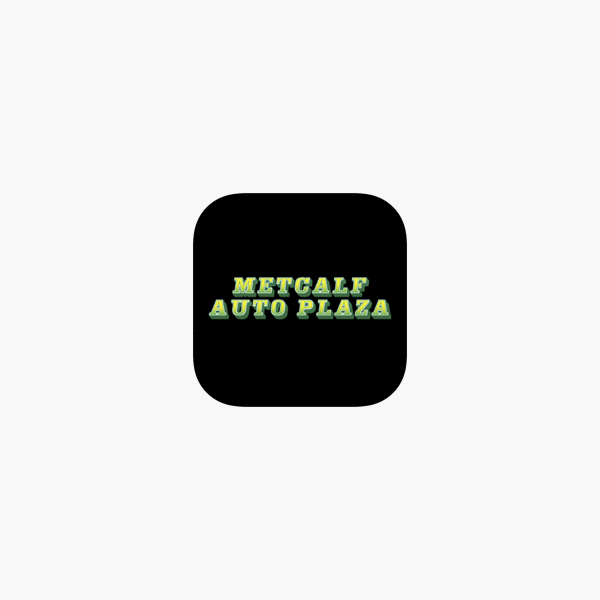 Metcalf Auto Plaza >> Metcalf Auto Plaza On The App Store Metcalf Auto Plaza >> Metcalf Auto Plaza On The App Store