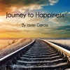 Journey to Happiness By Javier Garcia