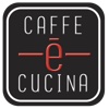 Caffe ē Cucina