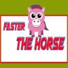 Faster the Horse