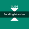 Guide for Pudding Monster - Complete Walkthrough