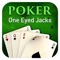 One Eyed Jacks Poker
