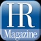HR Magazine is the world’s leading magazine for human resource professionals