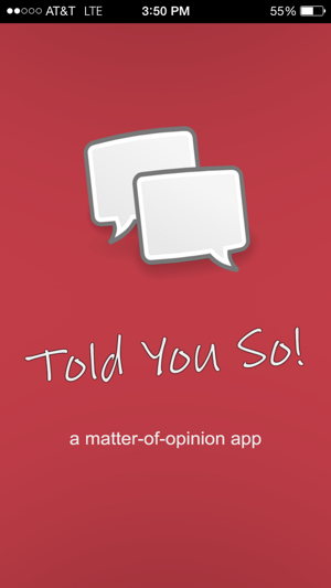 Told you so - a matter of opinion(圖1)-速報App