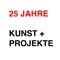 25 Jahre KUNST+PROJEKTE Sindelfingen e