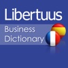 Libertuus Diccionario de negocios Lite – Diccionario Español – Francés. Libertuus Dictionnaire d'affaires Lite – Dictionnaire Espagnol - Français
