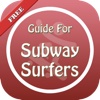 Guide for Subway Surfers