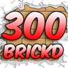 300 Brickd
