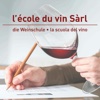 L’école du vin - Die Weinschule - The Wine School