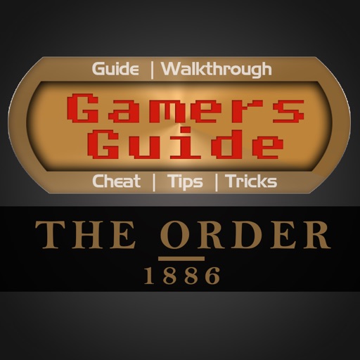 Gamer's Guide for The Order 1886 - Tips - Tricks - Wiki icon