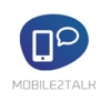 Mobile2Talk