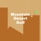 Mountain Desert Golf