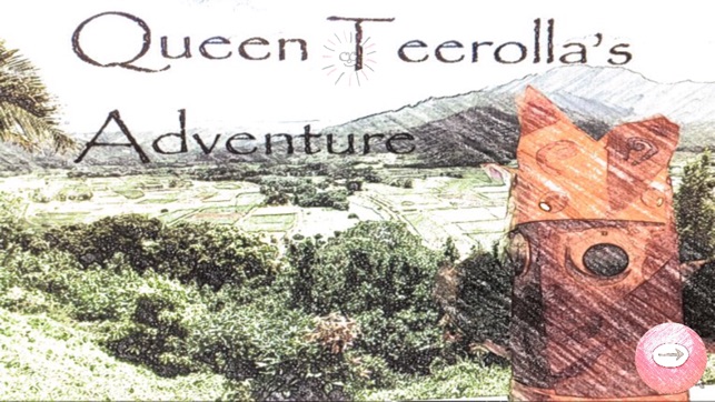 Queen Teerolla's Adventure Game