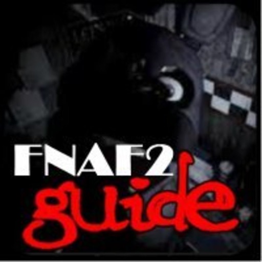 Guide For FNAF 2