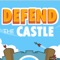Defend the Castle - Warrior Clash