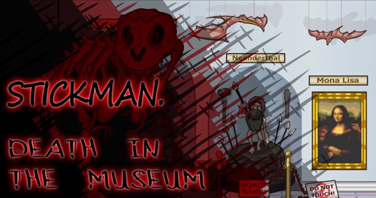 Stickman death at the Museum