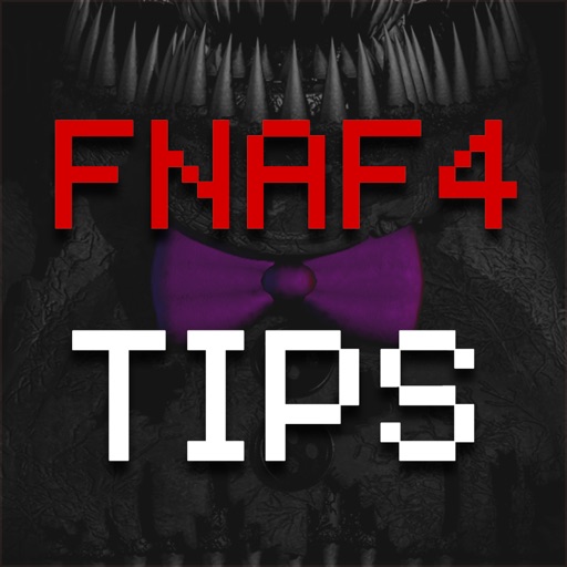 Guide for FNAF 4 - Best Five Nights at Freddy's 4 Tips! iOS App
