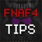 Guide for FNAF 4 - Best Five Nights at Freddy's 4 Tips!