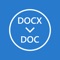 If you need a Microsoft Office doc file, not docx, which is becoming more prevalent, use this app to convert 