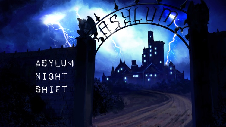 Asylum Night Shift