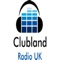 Welcome to Clubland Radio UK