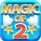Magic of 2 : A Classic Number Puzzle game : Move the tiles to get 2048